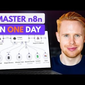 n8n 8 Hour Masterclass: Build & Sell AI Agents (Automate Anything)