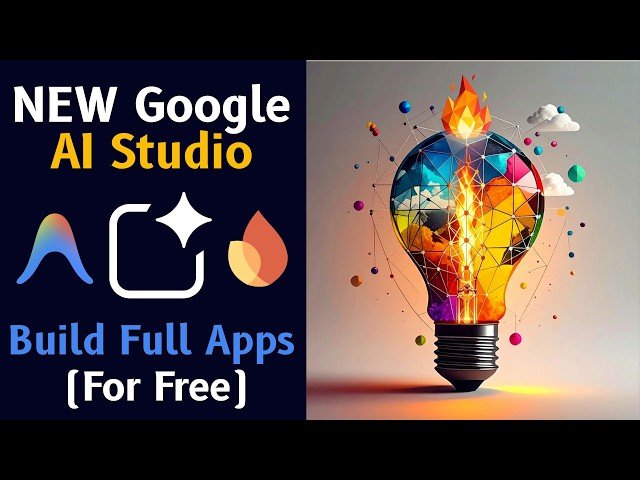 Google AI Studio Latest Update How I Build Full Apps (Tutorial & Tips)