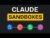 The SANDBOX Method… 90% Faster AI Coding